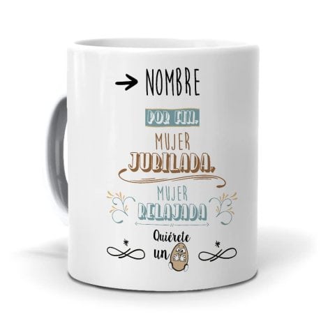 tu taza personalizada, un detalle único y original para la mujer jubilada y relajada. ¡Hazla tuya ahora!