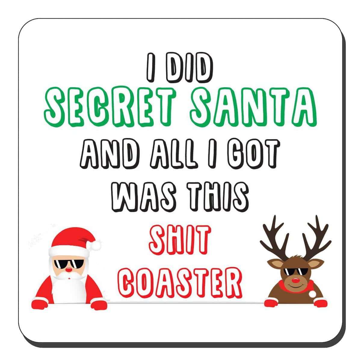 Posavasos de té y café con texto en inglés «I Did Secret Santa And All I Got Was This Sh*t»