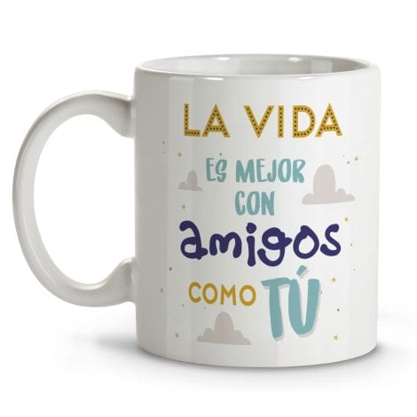 Taza de cerámica LolaPix. Ideal para regalos entre amigos. Original y personalizable con frases. 330 ml.