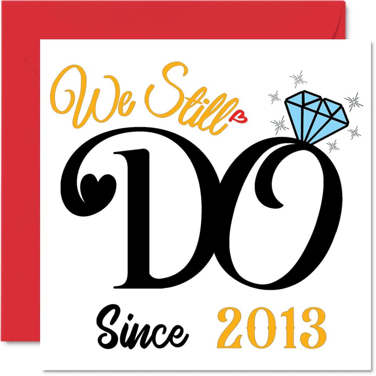 Tarjeta de aniversario de estaño para marido y esposa  We Still Do Since 2013  Regalos I Love You, tarjetas de feliz décimo aniversario de boda para pareja, tarjetas de felicitación de 145 mm x 145