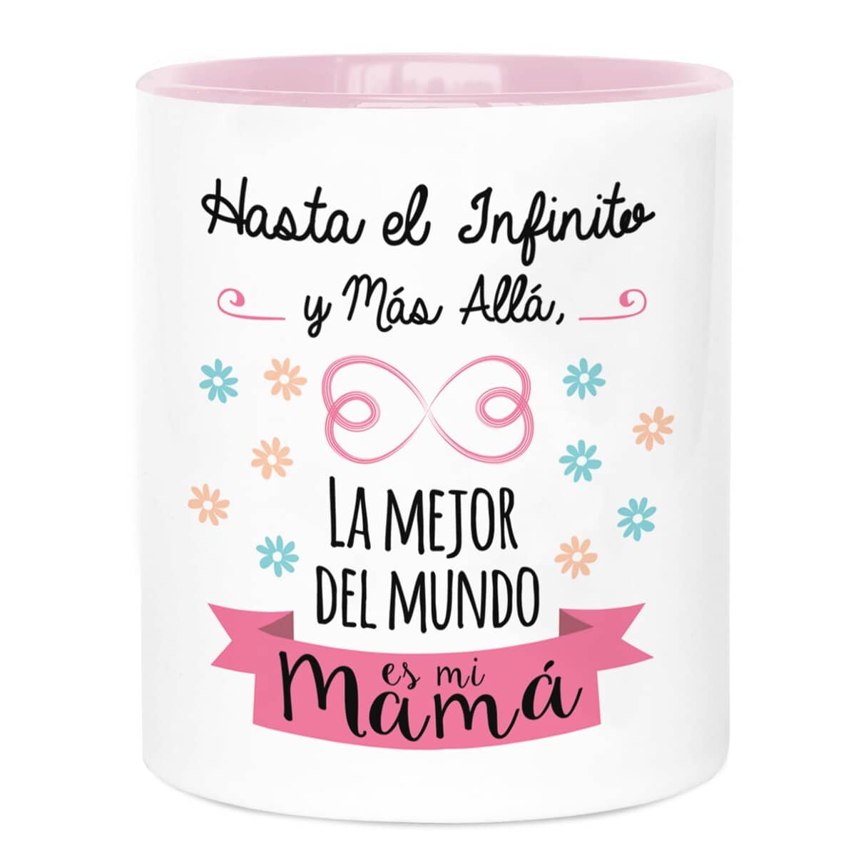 LA MENTE ES MARAVILLOSA - Taza de Cerámica con Frase y Dibujo |hasta el Infinito y Más Allá, la Mejor del Mundo es mi Mamá| 330 ml Regalo Original para una Persona Especial, Taza de Café y Té