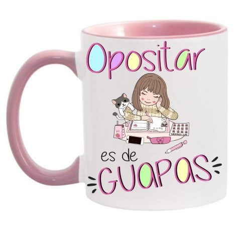 Taza divertida “Opositar es de Chicas Guapas”. Ideal para regalar a chicas que se preparan oposiciones. (Rosa)