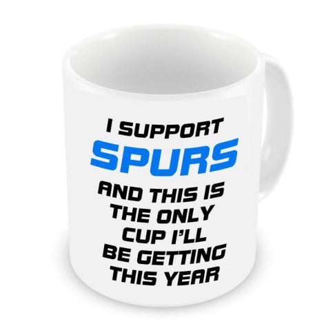 Taza “Apoyo a los Spurs y esta es la única copa que tendré este año”, blanco, divertida, sarcasmo Día del Padre, Navidad, 325 ml.